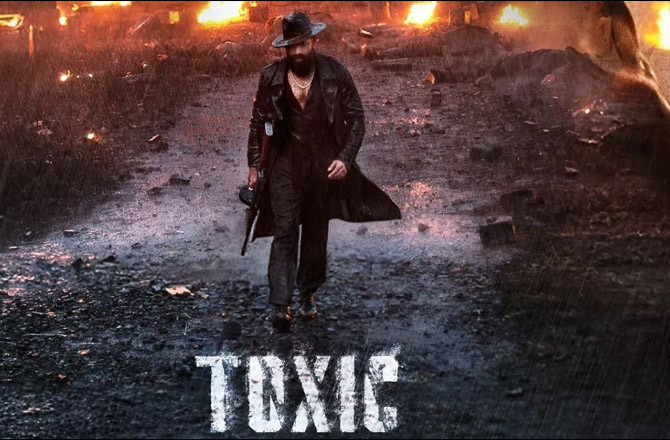 تباہی:فلم ’’ ٹاکسک‘‘  کا پہلا  گیت ۲؍ مارچ کو ریلیز ہوگا