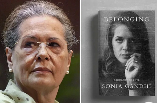 سونیا گاندھی کی کتاب ’Belonging‘ اب ہارپرکولنز شائع کرے گا، ۱۰؍ نومبر کو ریلیز